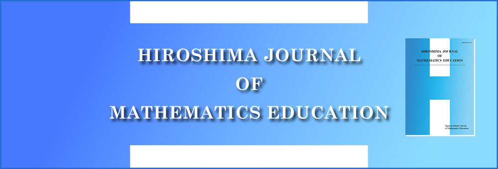 HIROSHIMA JOURNAL OF MATHEMATICS EDUCATION